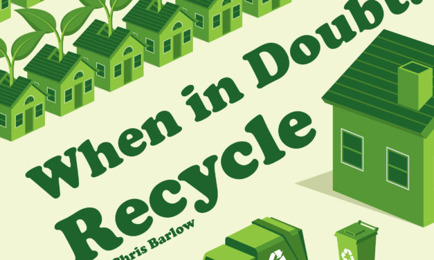 When in Doubt…Recycle